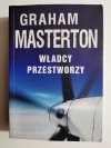 WŁADCY PRZESTWORZY - Graham Masterton 