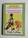 DOKTOR DOLITTLE I JEGO ZWIERZĘTA - Hugh Lofting 