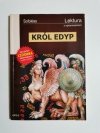 KRÓL EDYP. LEKTURA Z OPRACOWANIEM - Sofokles 2013