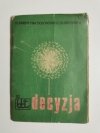 DECYZJA - Klementyna Sołonowicz-Olbrychska 1976