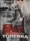 W POGONI ZA TOREBKĄ - Michael Tonello