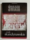 MITOLOGIE ŚWIATA. LUDY SKANDYNAWSKIE 