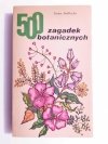 500 ZAGADEK BOTANICZNYCH - Irena Siedlecka 1985
