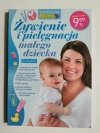 ŻYWIENIE I PIELĘGNACJA MAŁEGO DZIECKA 0-3 LATA 