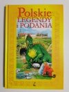 POLSKIE LEGENDY I PODANIA - Marta Berowska 2001