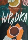WPADKA - Katarzyna Lewandowicz