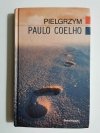 PIELGRZYM - Paulo Coelho 