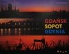 GDAŃSK SOPOT GDYNIA - Ireneusz Dunajski