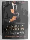 ZEMSTA MA TWOJE IMIĘ - Monika Magoska-Suchar