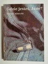 GDZIE JESTEŚ, JANE? - Joanna Albrecht 1988