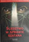 ŚLEDZTWO W SPRAWIE SZATANA - Marco Tosatti
