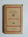 OPOWIADANIA - Stefan Żeromski 1967