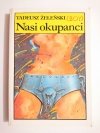 NASI OKUPANCI - Tadeusz Żeleński Boy 1992
