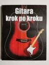 GITARA KROK PO KROKU - Nick Freeth 