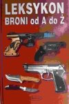 LEKSYKON BRONI OD A DO Z - Jurgen Ahlborn