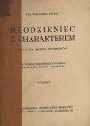 MŁODZIENIEC Z CHARAKTEREM 1937 - Tihamer Toth