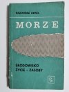 MORZE ŚRODOWISKO ŻYCIE ZASOBY - Kazimierz Demel 1964
