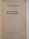 SAGA BRYGADY PODHALAŃSKIEJ - Jan Meysztowicz 