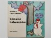 DZIESIĘĆ BAŁWANKÓW - Wanda Chotomska 1985