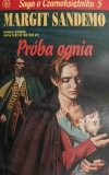 SAGA O CZARNOKSIĘŻNIKU 5. PRÓBA OGNIA - Margit Sandemo
