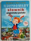 ILUSTROWANY SŁOWNIK ANGIELSKO-POLSKI 