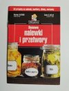 LUBIĘ GOTOWAĆ NUMER 9/2002 DOMOWE NALEWKI I PRZETWORY 