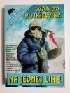 NA JEDNEJ LINIE - Wanda Rutkiewicz 1996