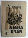 STARA BAŚŃ - Józef Ignacy Kraszewski