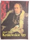 KRÓLEWSKIE SNY - Józef Hen 1989