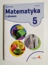 MATEMATYKA Z PLUSEM 5 WERSJA C ĆWICZENIA 2020