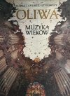 OLIWA MUZYKA WIEKÓW - Maria i Andrzej Szypowscy