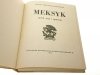 MEKSYK. ORZEŁ, WĄŻ I OPUNCJA - Krzywicka-Adamowicz