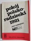 POKÓJ POLSKO-RADZIECKI 1921 - Jerzy Kumaniecki 1985