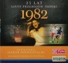 CD. 25 LAT LISTY PRZEBOJÓW TRÓJKI 1982