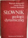 SŁOWNIK GEOLOGII DYNAMICZNEJ - Wojciech Jaroszewski 1985