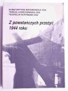 Z POWSTAŃCZYCH PRZEŻYĆ 1944 ROKU - Konstantyna Baranowska OSU 1994