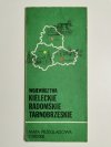 WOJEWÓDZTWA KIELECKIE RADOMSKIE TARNOBRZESKIE 1: 500 000 1982