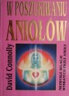 W POSZUKIWANIU ANIOŁÓW - David Connolly