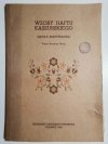 WZORY HAFTU KASZUBSKIEGO. SZKOŁA BOROWIACKA 1980