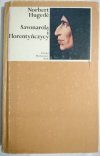 SAVONAROLA I FLORENTYŃCZYCY - Norbert  Hugede 1988