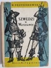 SZWEDZI W WARSZAWIE - Walery Przyborowski 1960
