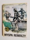 ŻÓŁTY TYGRYS: WYSPA REMBEZY - Stanisław Sosna-Sarno 1987