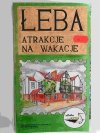 ŁEBA ATRAKCJE NA WAKACJE