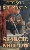 STARCIE KRÓLÓW - George R. R. Martin