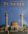 NIEZAPOMNIANE PODRÓŻE TUNEZJA - Paolo Rinaldi