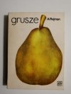 GRUSZE - A. Rejman 