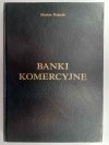BANKI KOMERYCJNE - Marian Rajczyk