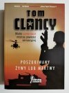 POSZUKIWANY ŻYWY LUB MARTWY - Tom Clancy 