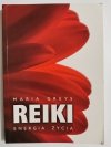 REIKI. ENERGIA ŻYCIA - Maria Greys 2006