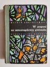 W POGONI ZA SZMARAGDOWĄ GWIAZDĄ - Witold Arciszewski 1966